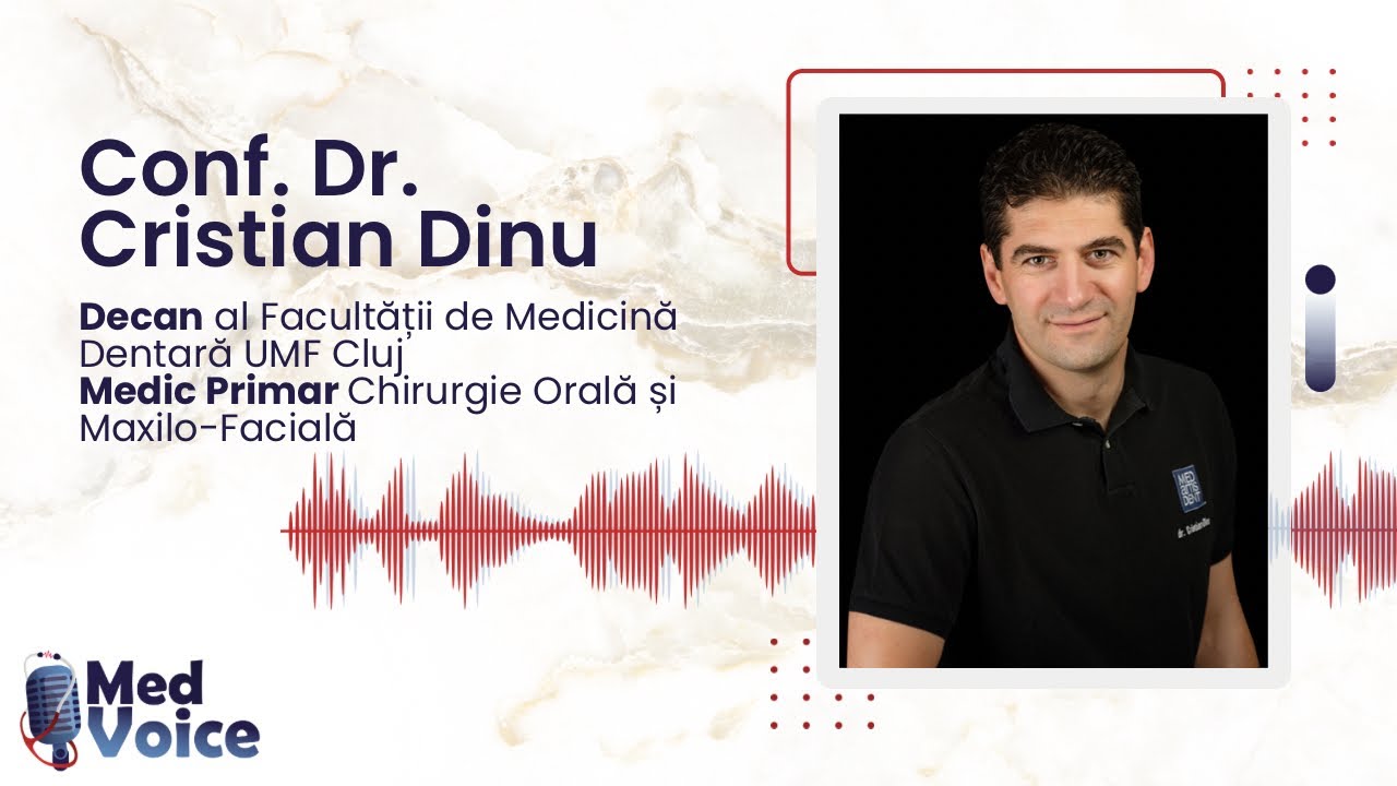 MedVoice - Episodul 7 - Conf. Dr. Cristian Dinu