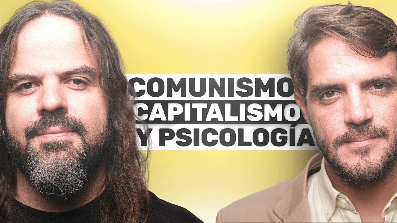 Capitalismo VS Comunismo: Impacto Psicológico | Santiago Armesilla y Ventura Psicólogo