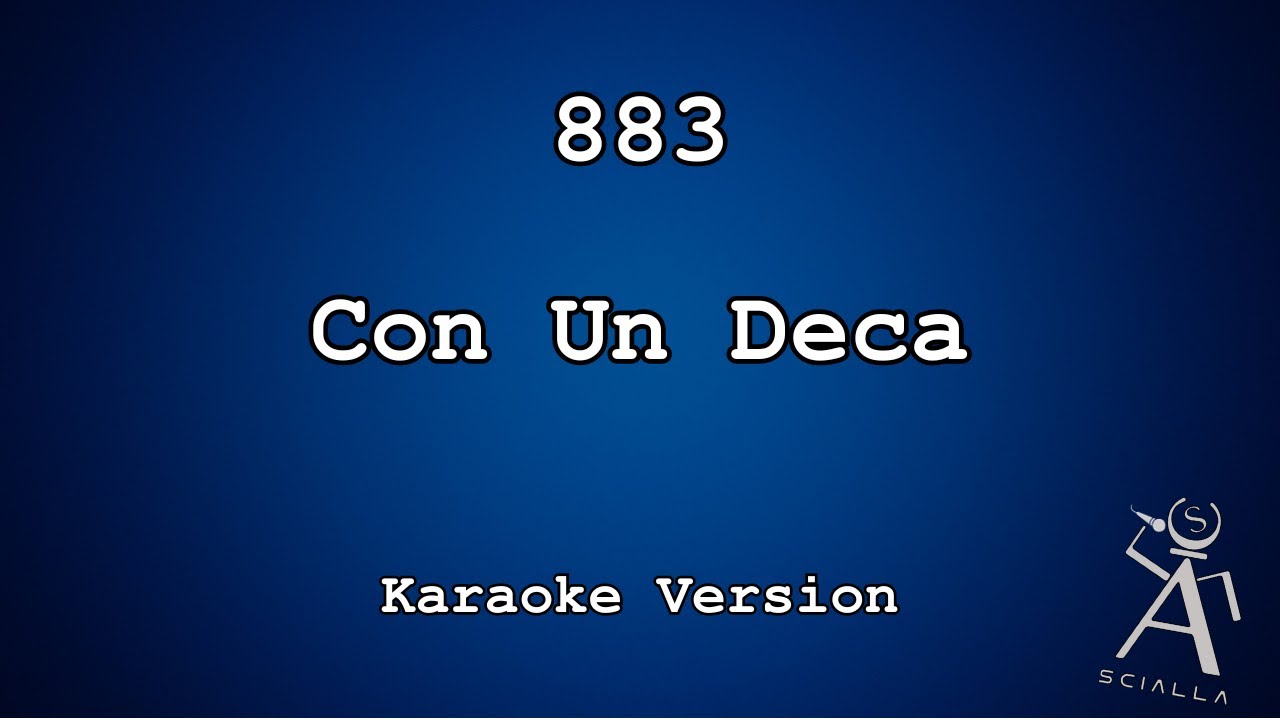 883 - Con Un Deca (KARAOKE)