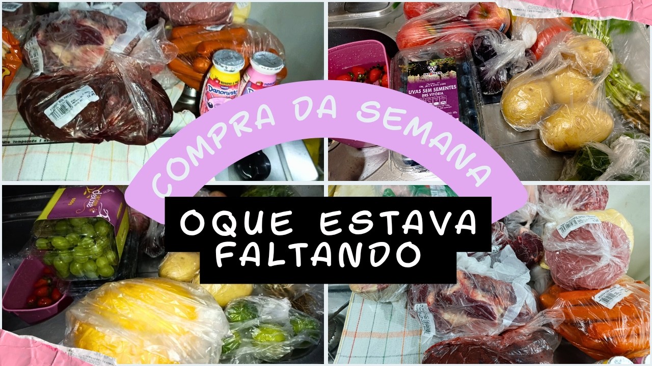 COMPRAS DA SEMANA/OQUE ESTAVA FALTANDO 🙏🏽✅