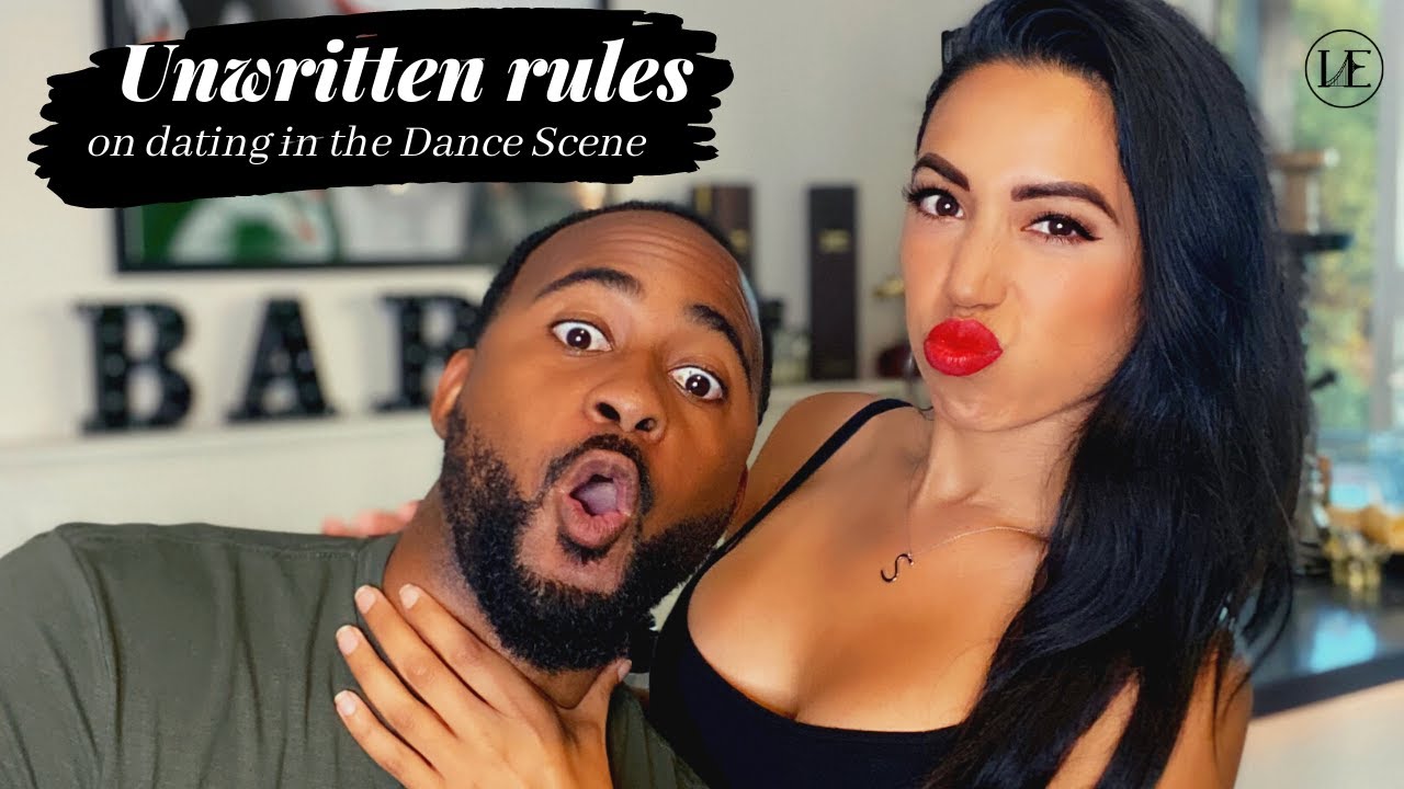 UNWRITTEN RULES on DATING in the DANCE SCENE
