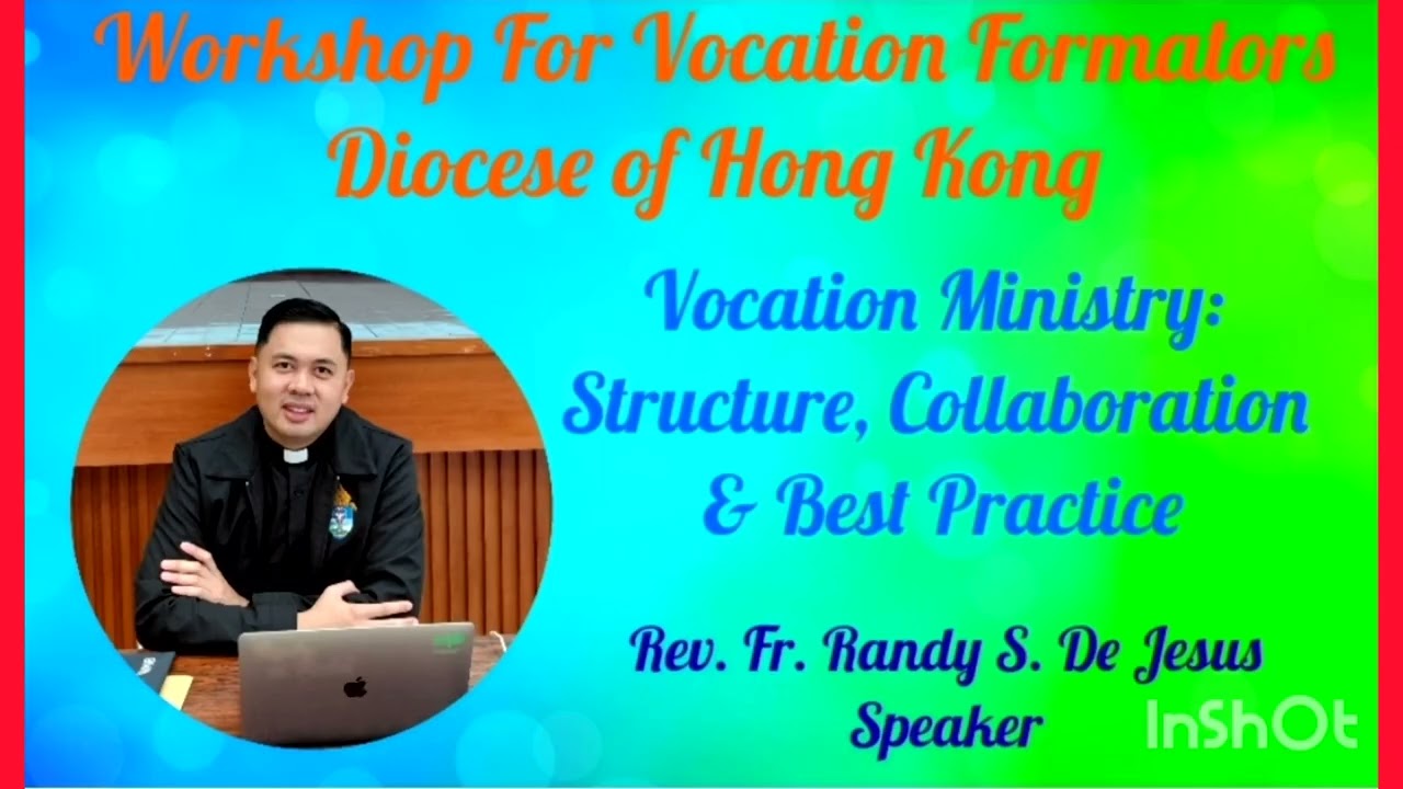 Vocation Ministry: Structure,  Collaboration & Best Practices - Rev. Fr. Randy S. De Jesus