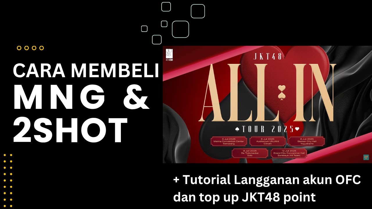 WOTUTORIAL | Tutorial Beli Tiket MnG dan 2Shot + Tutorial Langganan akun OFC dan top-up JKT48 point