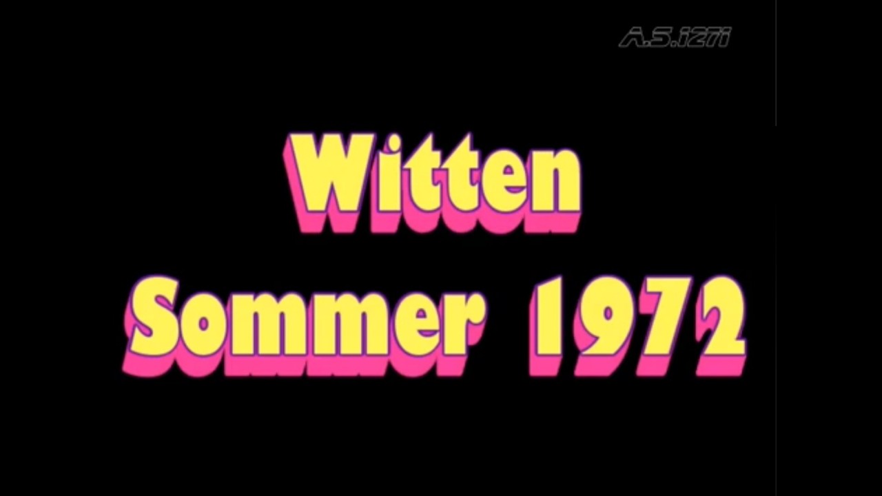 Witten - Sommer 1972