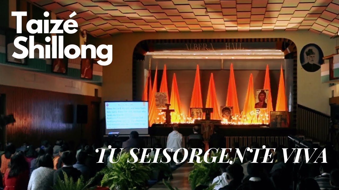 Taiz&eacute; Shillong - Tu Seisorgente Viva (Taiz&eacute;)