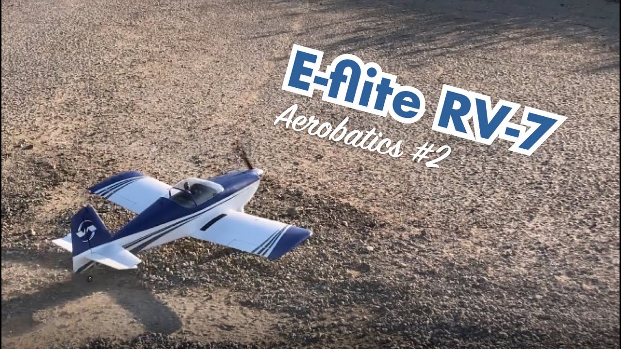 E-flite RV-7 Aerobatics #2