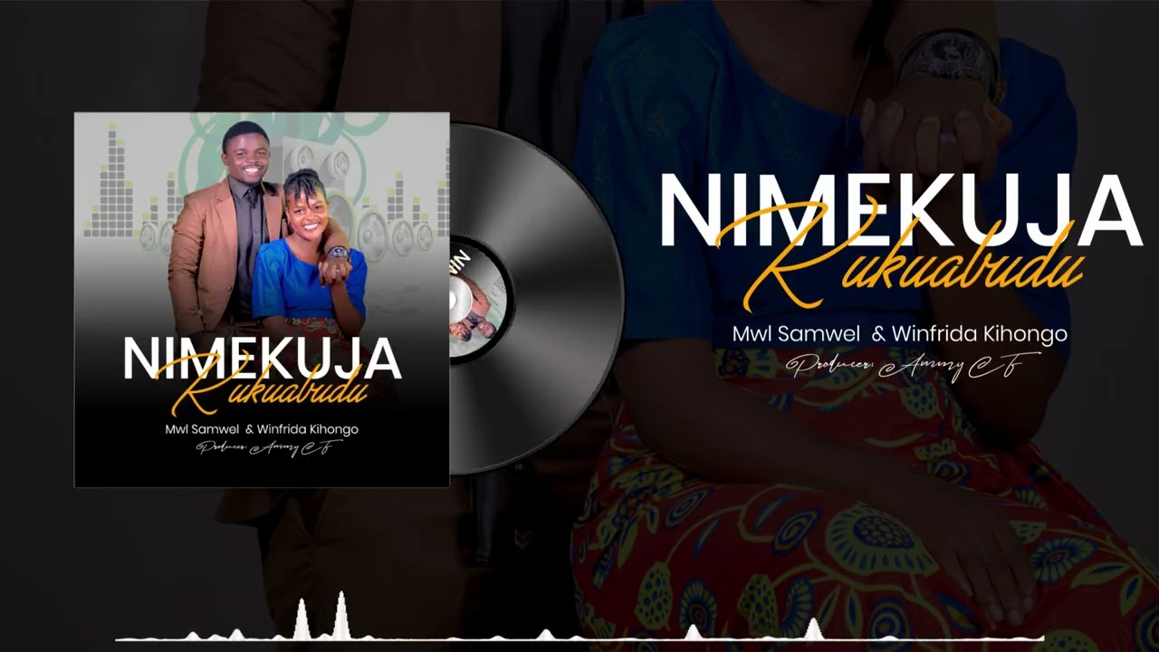 NIMEKUJA KUKUABUDU(Worship Audio Song) -Mwl. Samwel&Winfrida Kihongo