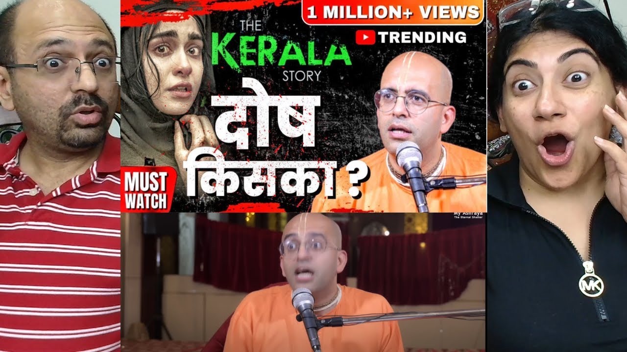The Kerala Story : Whose fault? 😮|| HG Amogh Lila Prabhu || Indian Americans React ! ✨