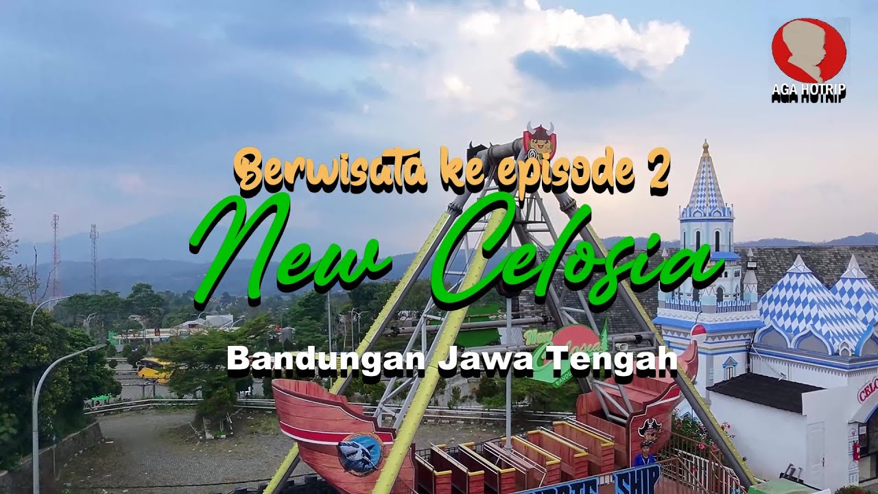 Episode 2, Berwisata ke NEW CELOSIA Bandungan Jawa Tengah