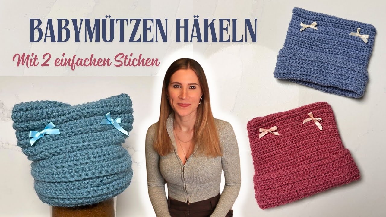 Babymütze selber häkeln - mit nur zwei einfachen Stichen für Anfänger*innen