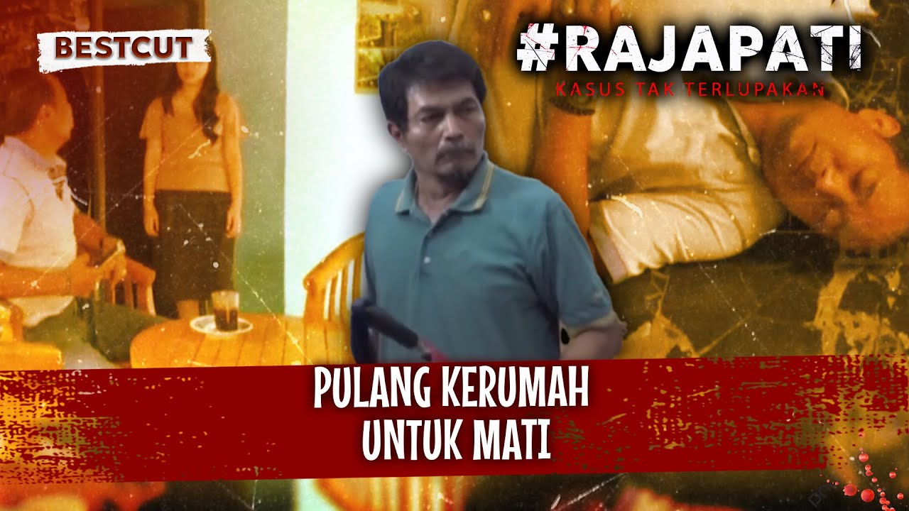 Setahun Kabur Untuk Selamatkan Diri, Pulang Untuk Mati | BestCut Rajapati Eps 306 (2/2)