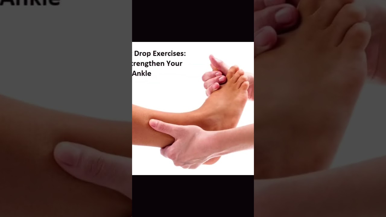 Foot Drop Exercises