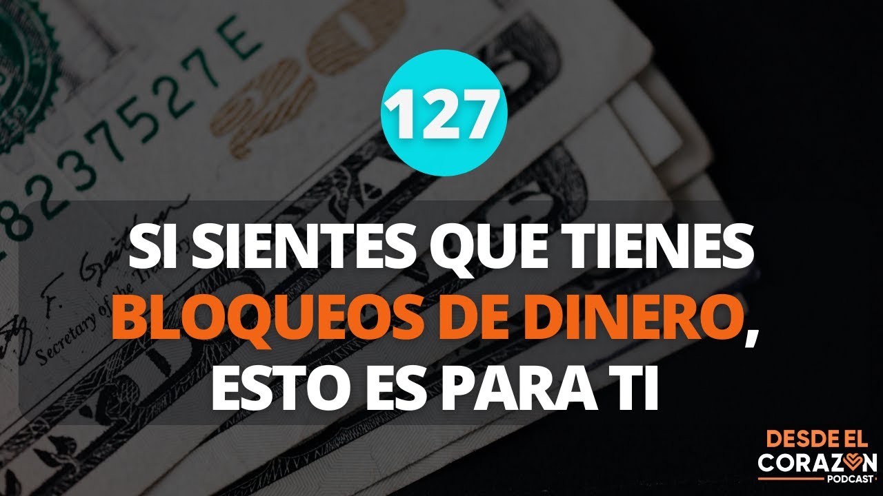 &iquest;TIENES BLOQUEOS DE DINERO? ESTO ES PARA TI