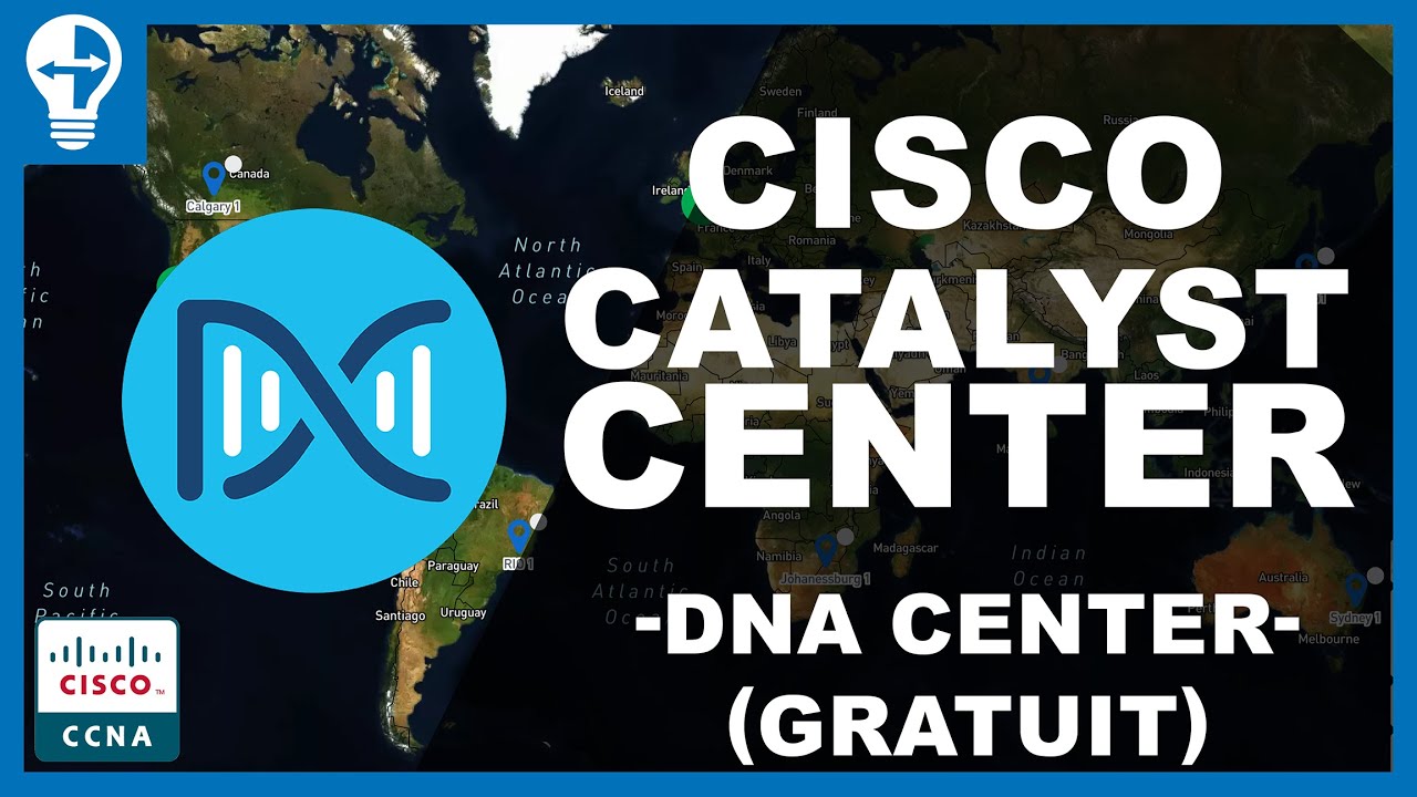 Pratiquez Cisco Catalyst Center (DNA Center) Gratuitement : Une Ressource Incontournable | CCNA