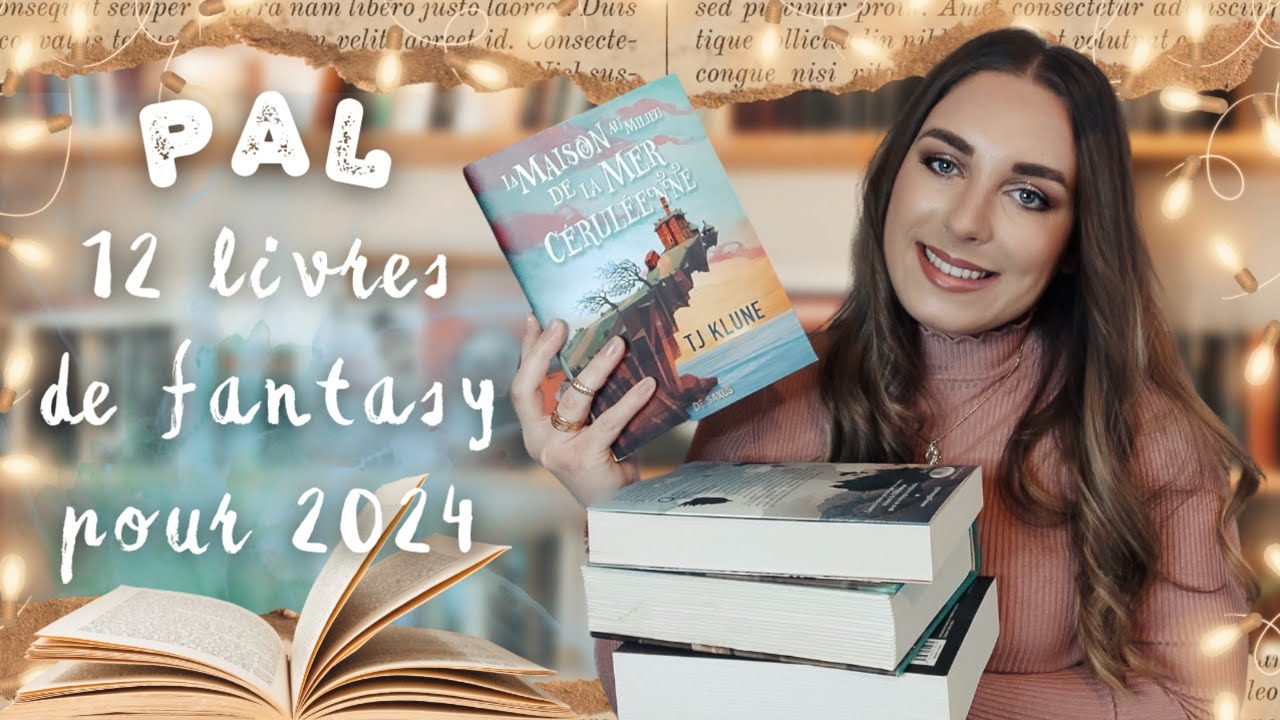 PAL l 12 livres de FANTASY, ROMANTASY, SFFF pour 2024 ! ⚔️ 💓