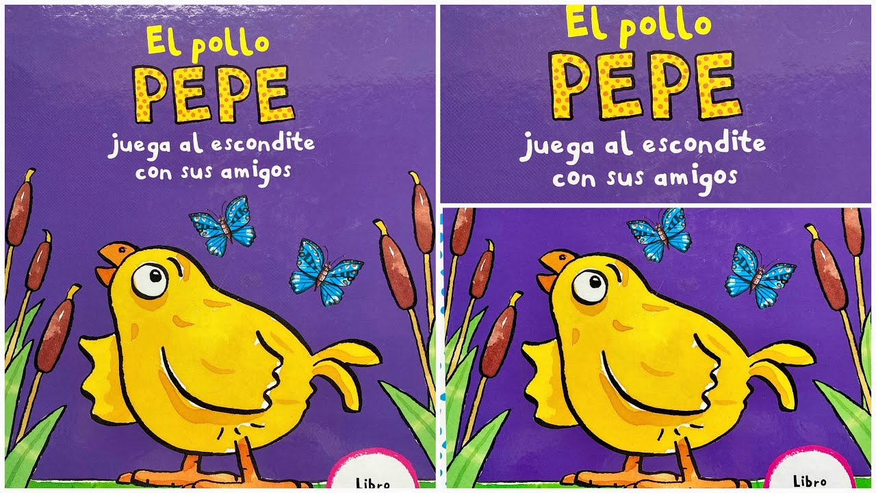 POLLO PEPE JUEGA AL ESCONDITE/ El Pollo Pepe Y sus Amigos