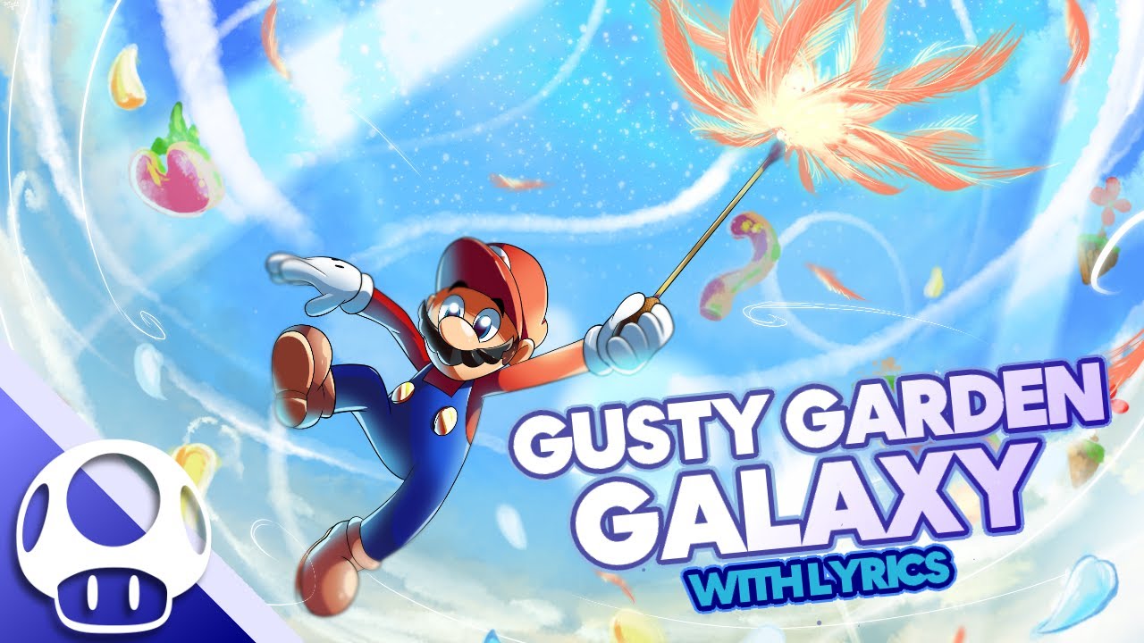 Gusty Garden Galaxy - Cover with Lyrics | Super Mario Galaxy