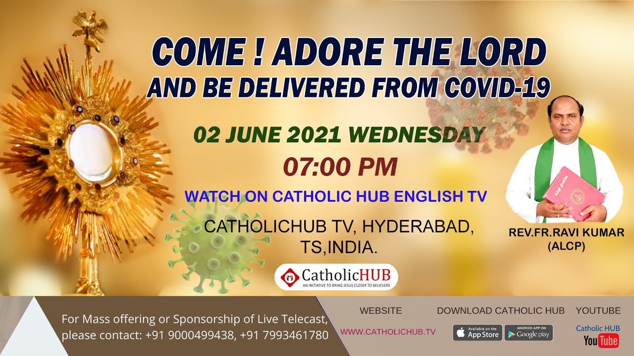 Holy Eucharistic Adoration || Deliverance from Corona Virus I CATHOLIC HUB TV I 02-06-2021