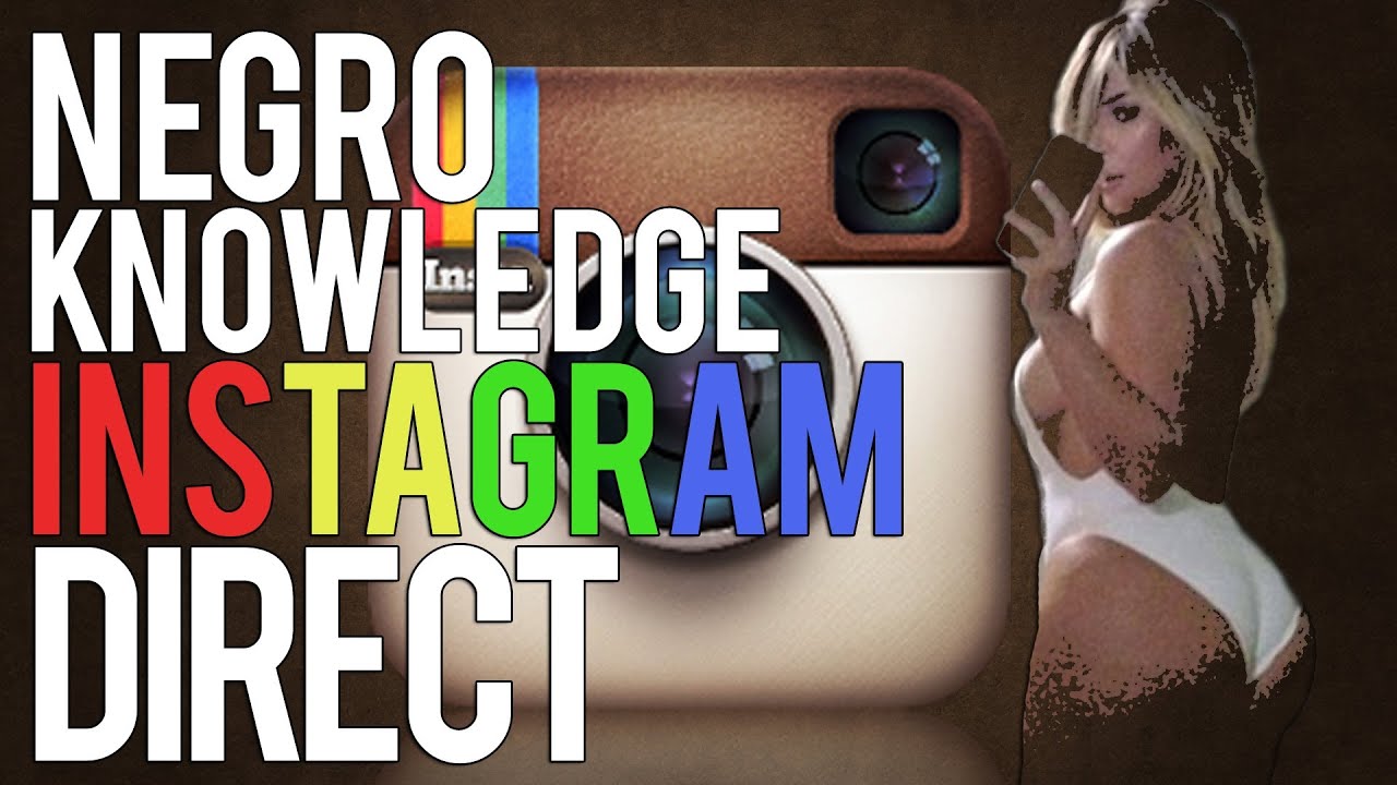 Negro Knowledge | Instagram DM's