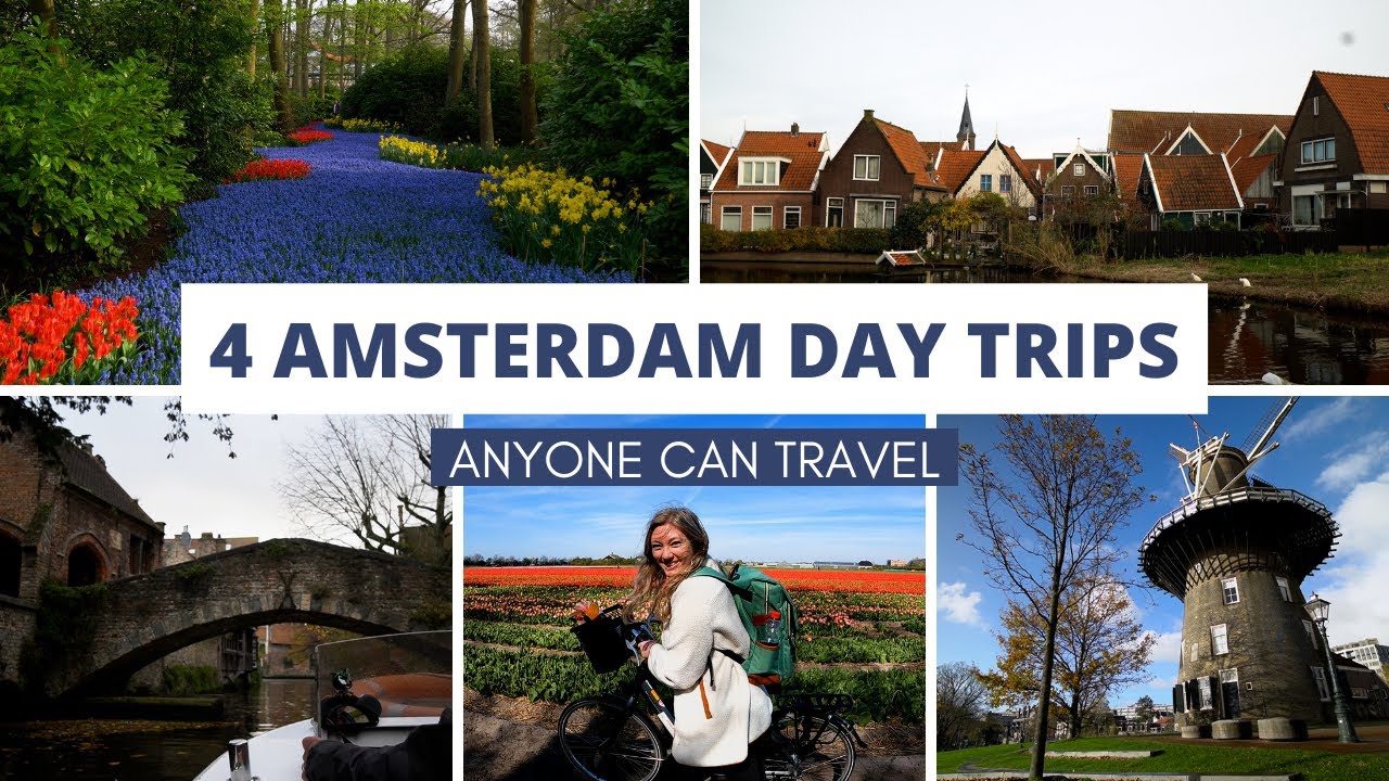 Get out of Amsterdam and do these 4 day trips instead