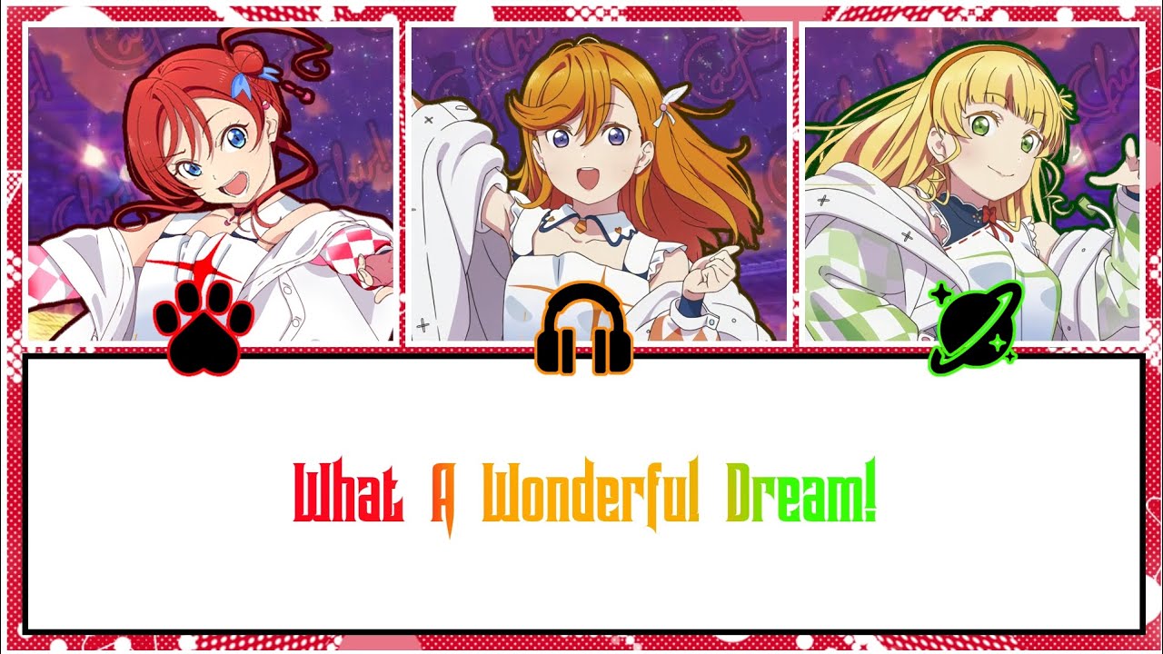 What A Wonderful Dream! | Catchu! Ver. | Full Romaji and English Lyrics