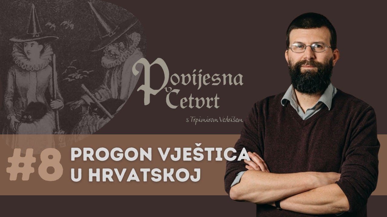Povijesna četvrt #8: Progon vještica u Hrvatskoj