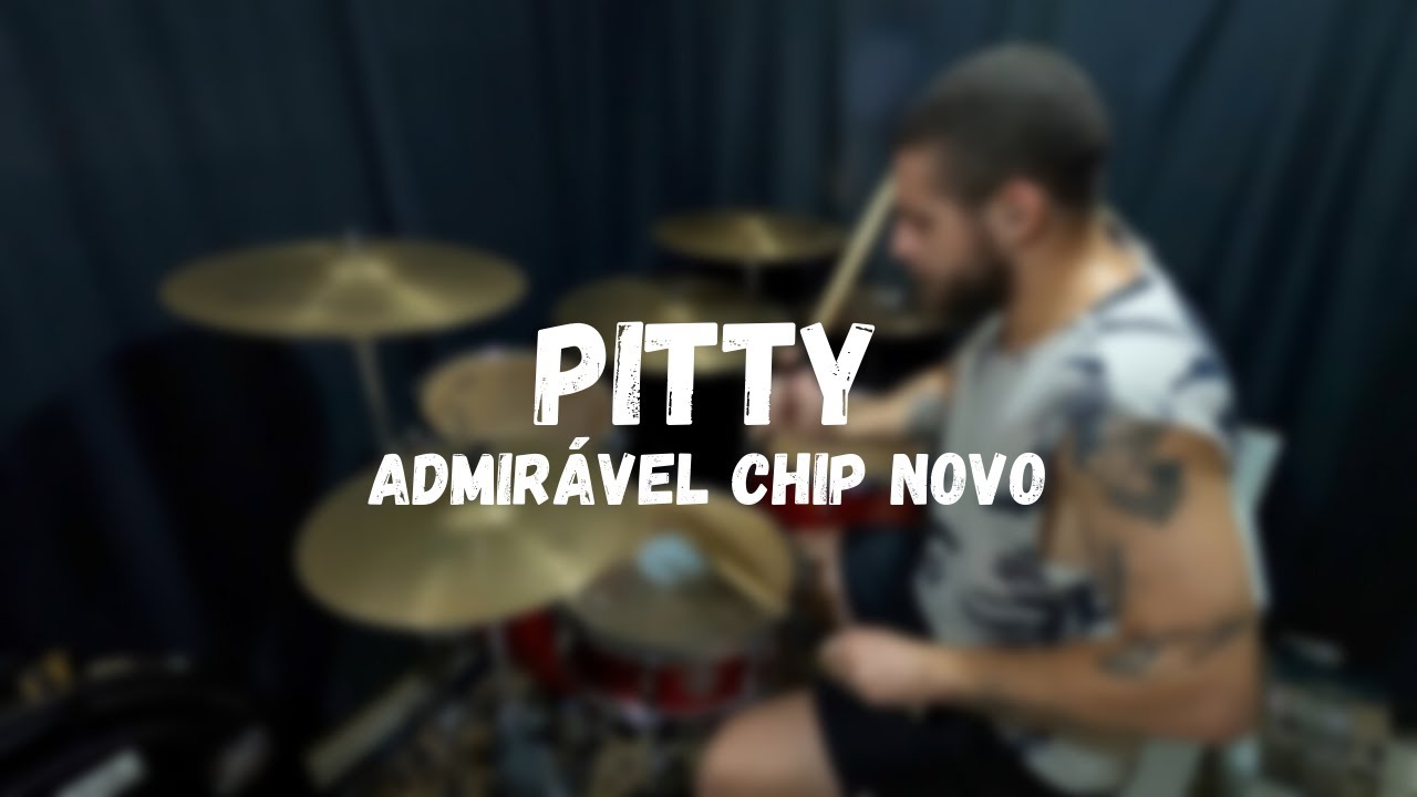Pitty - Admirável Chip Novo (DRUM COVER)