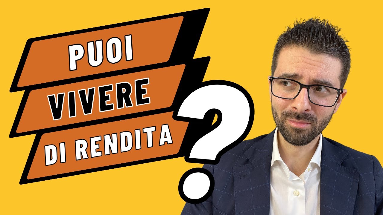 Come Investire 500.000€? Si Può Vivere di Rendita?