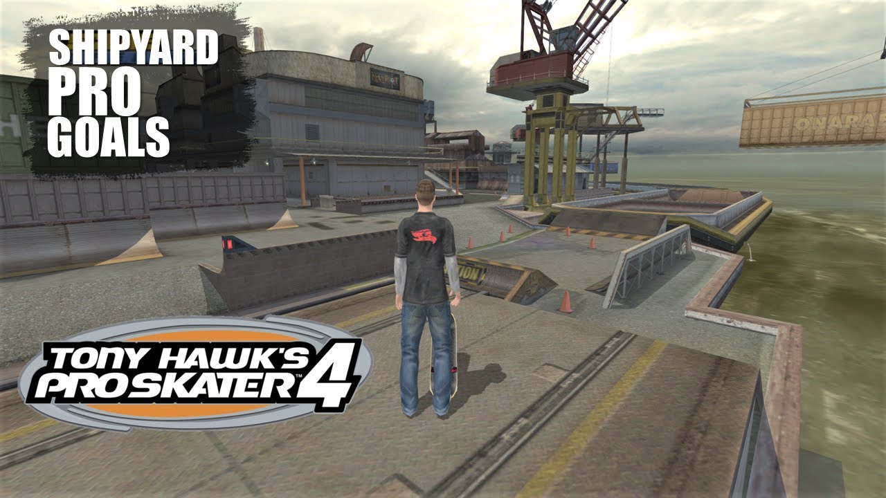 Tony Hawk's Pro Skater 4 (PS2) - Shipyard: Pro Goals
