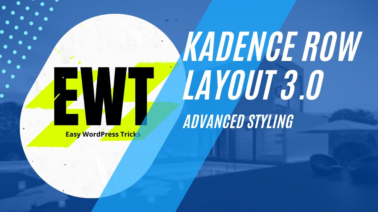 Creating Incredible Row Layouts with Kadence Blocks 3.0 - Complex layouts made easy!