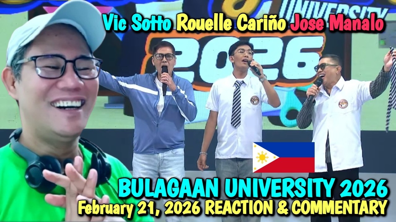 Vic Sotto x Rouelle Cariño x Jose Manalo - BULAGAAN UNIVERSITY 2-21-2026 REACTION