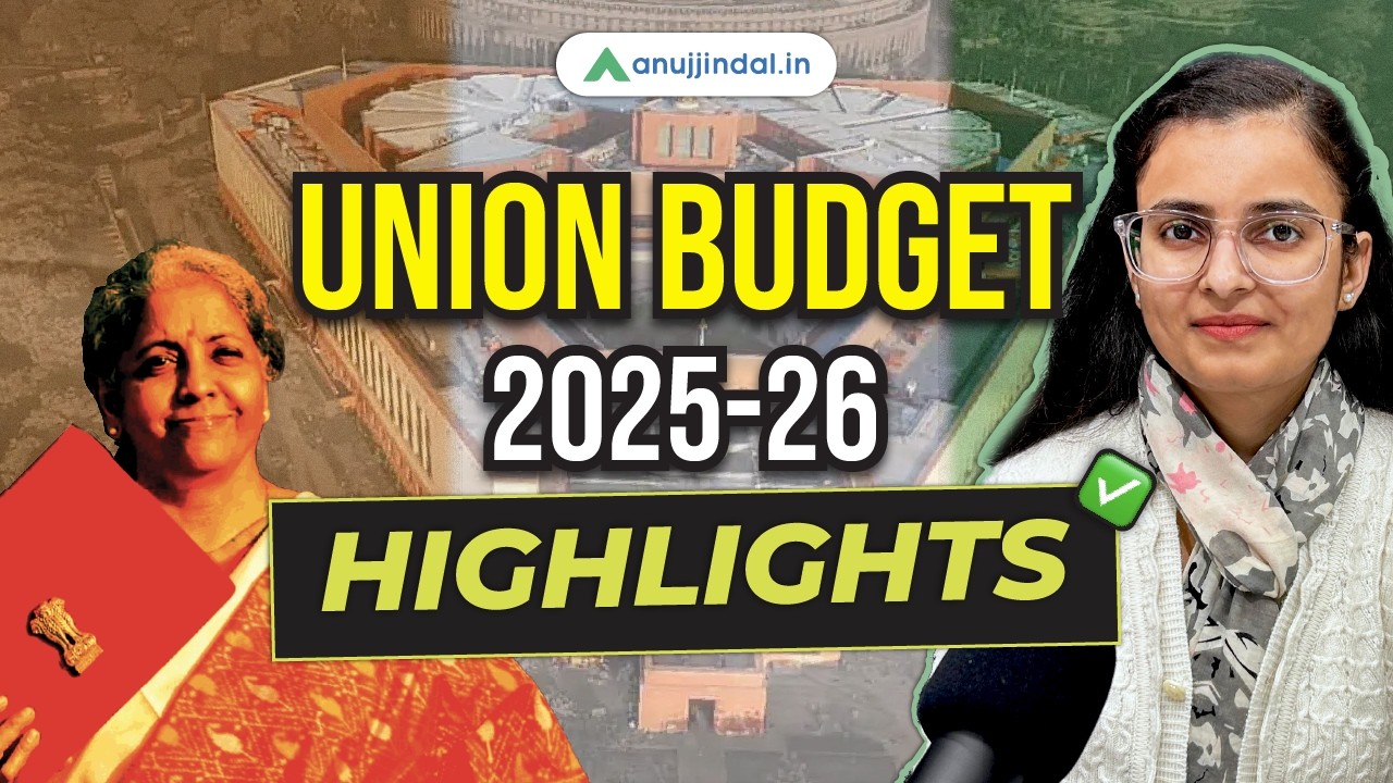 Budget 2025-26 | Important Highlights | Union Budget 2025-26 | RBI Grade B 2025 | Anuj Jindal