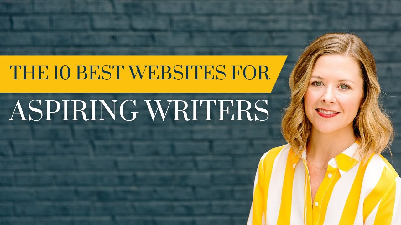 The 10 Best Websites for Aspiring Writers