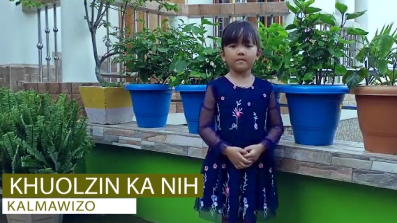 Kalmawizo(5Years)|Khuolzin Ka Nih(Cover)