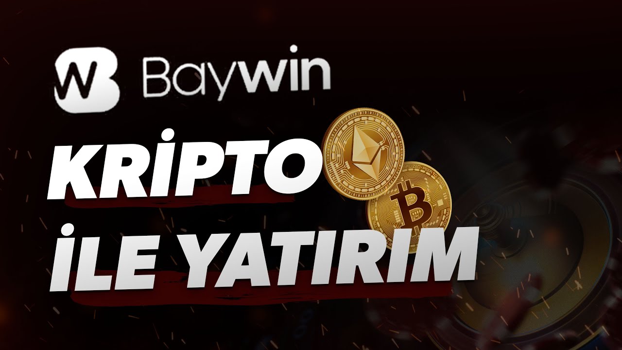 Bitcoin ile Baywin ' e Nasıl Yatırım Yapılır ? Bahis Siteleri G&uuml;ncel Giriş