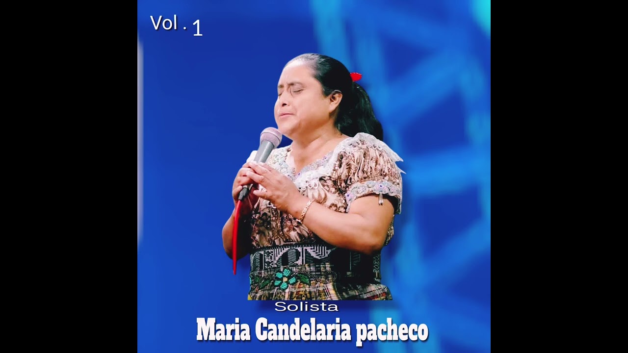Solista Maria Candelaria pacheco vol . 1 