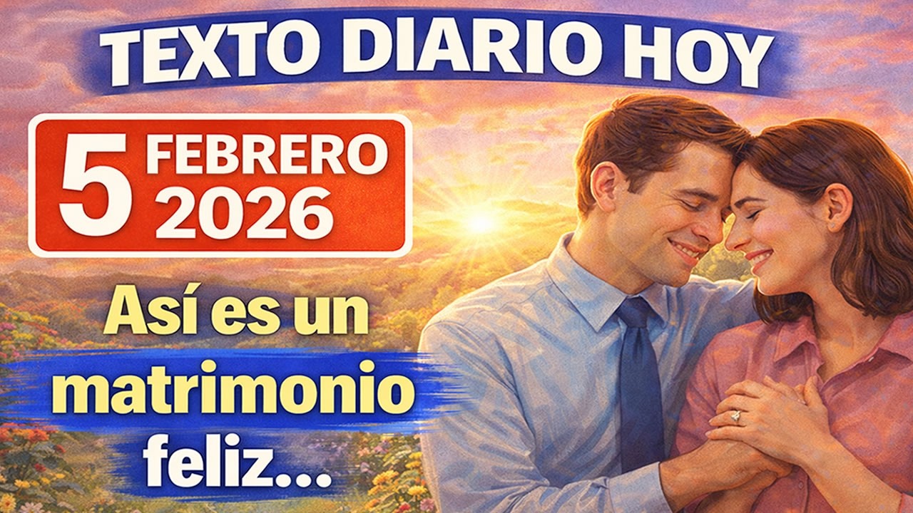 Texto Diario de hoy de los Testigos de Jehová - JUEVES 5 DE FEBRERO 2026