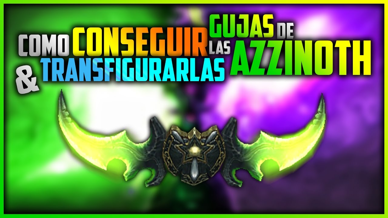 FIRESTORM: COMO CONSEGUIR LAS GUJAS DE AZZINOTH Y TRANSFIGURARLAS [+ TRUCO]