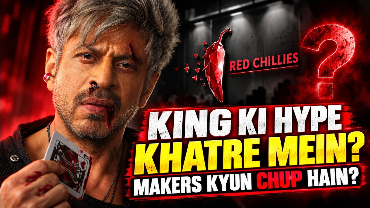 KING की Hype खत्म? क्या Makers ने बड़ी गलती कर दी?