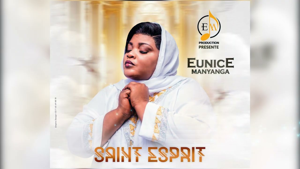 Eunice Manyanga - Saint esprit - audio officiel