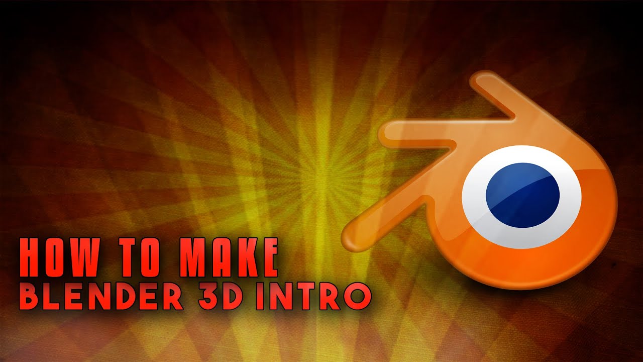 HOW TO MAKE A 3D INTRO USING BLENDER 2016