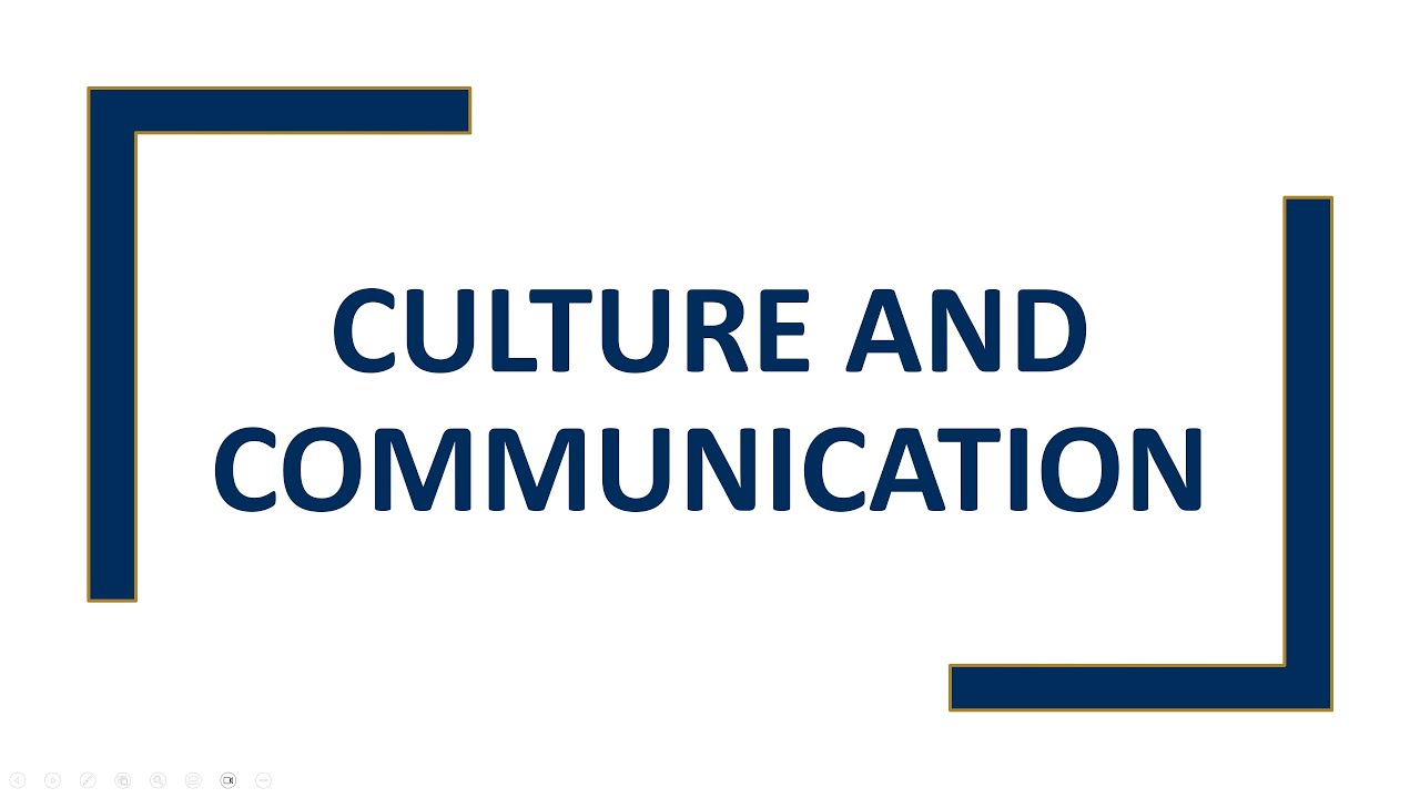 Culture and Communication