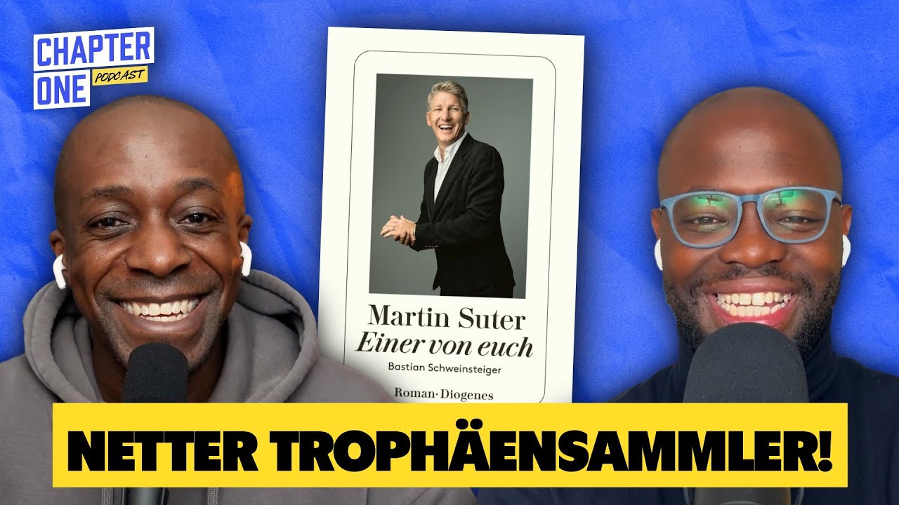 Bastian Schweinsteiger: der nette Trophäensammler! | Chapter One Podcast #31