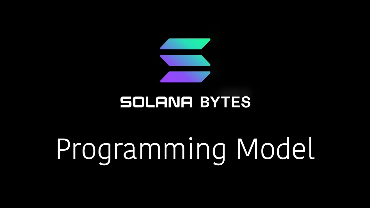 Solana Bytes — модель программирования Solana