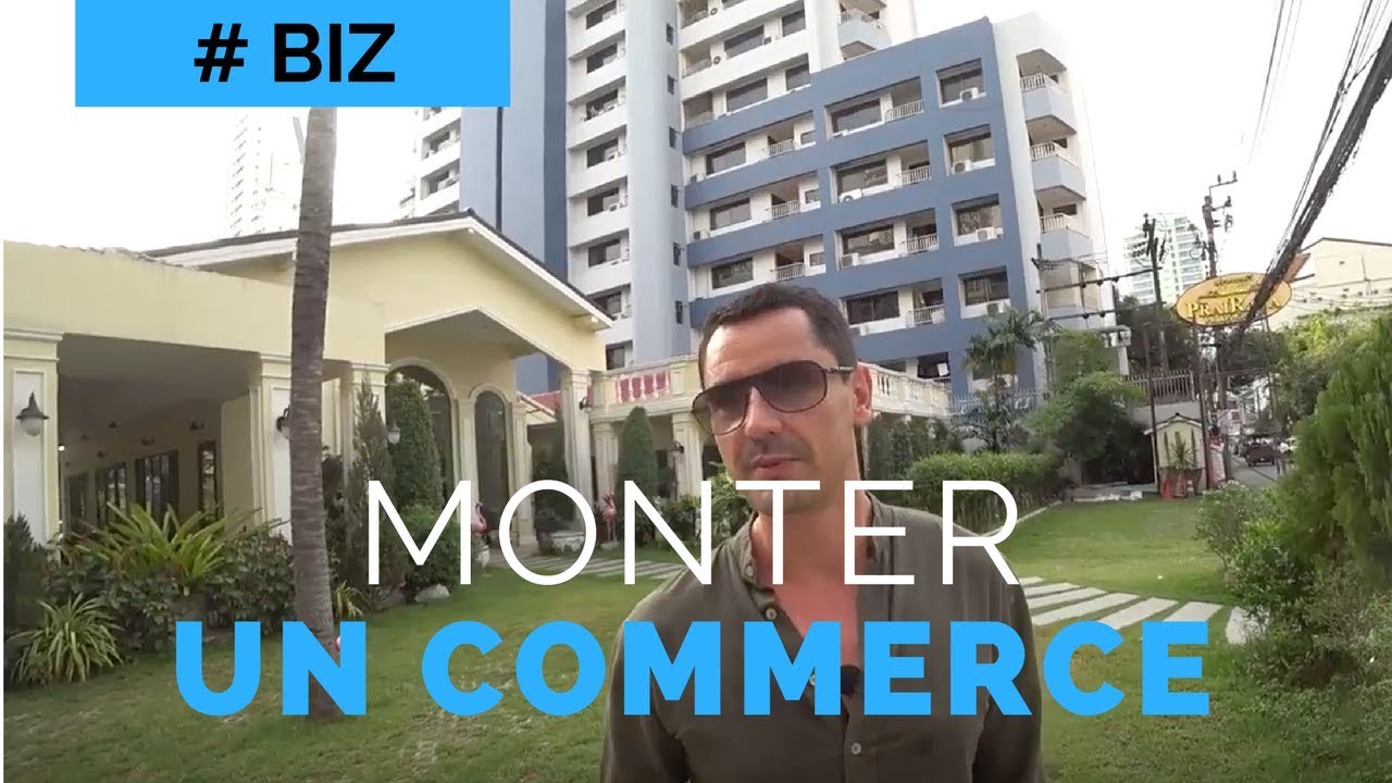 Ouvrir un commerce en Thailande, au Cambodge ou en Asie