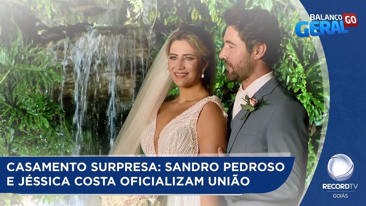 CASAMENTO SURPRESA: SANDRO PEDROSO E JÉSSICA COSTA OFICIALIZAM UNIÃO