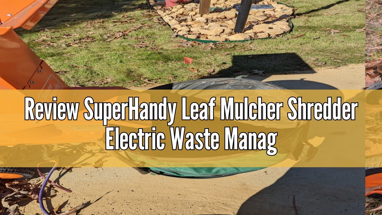 Review SuperHandy Leaf Mulcher Shredder Electric Waste Management Heavy Duty 120V AC 11