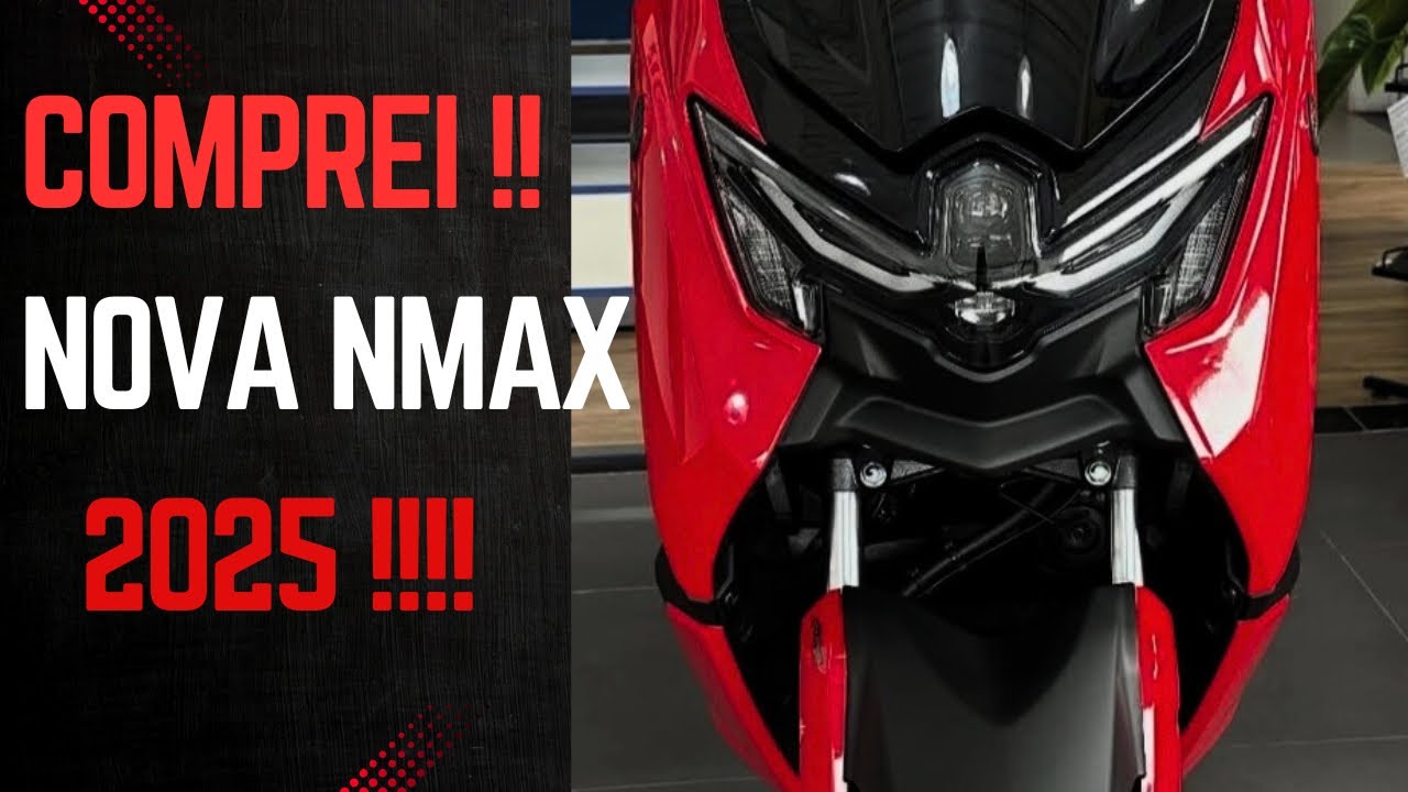 Comprei uma N Max  Connected 2025 !!!