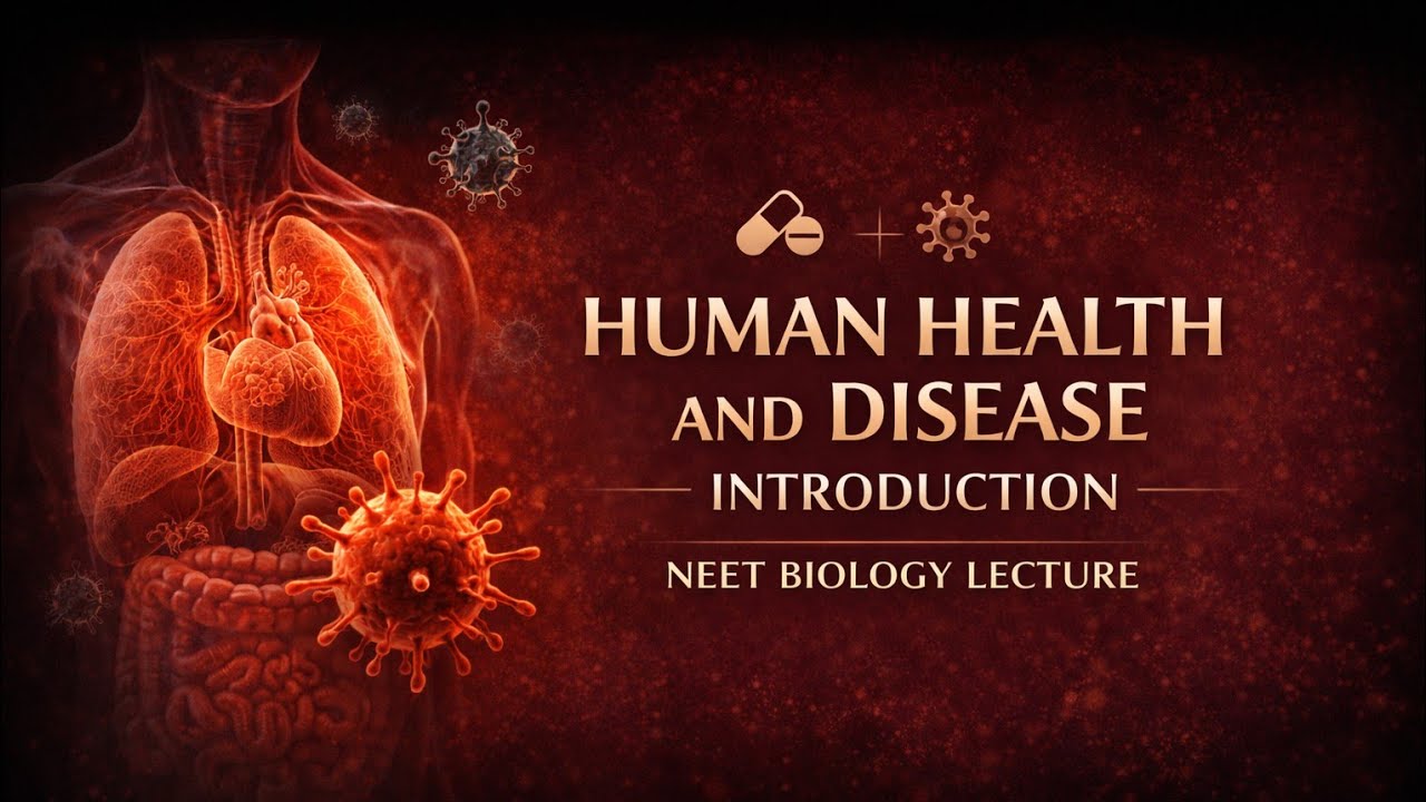 Human Health and Disease - Introduction 