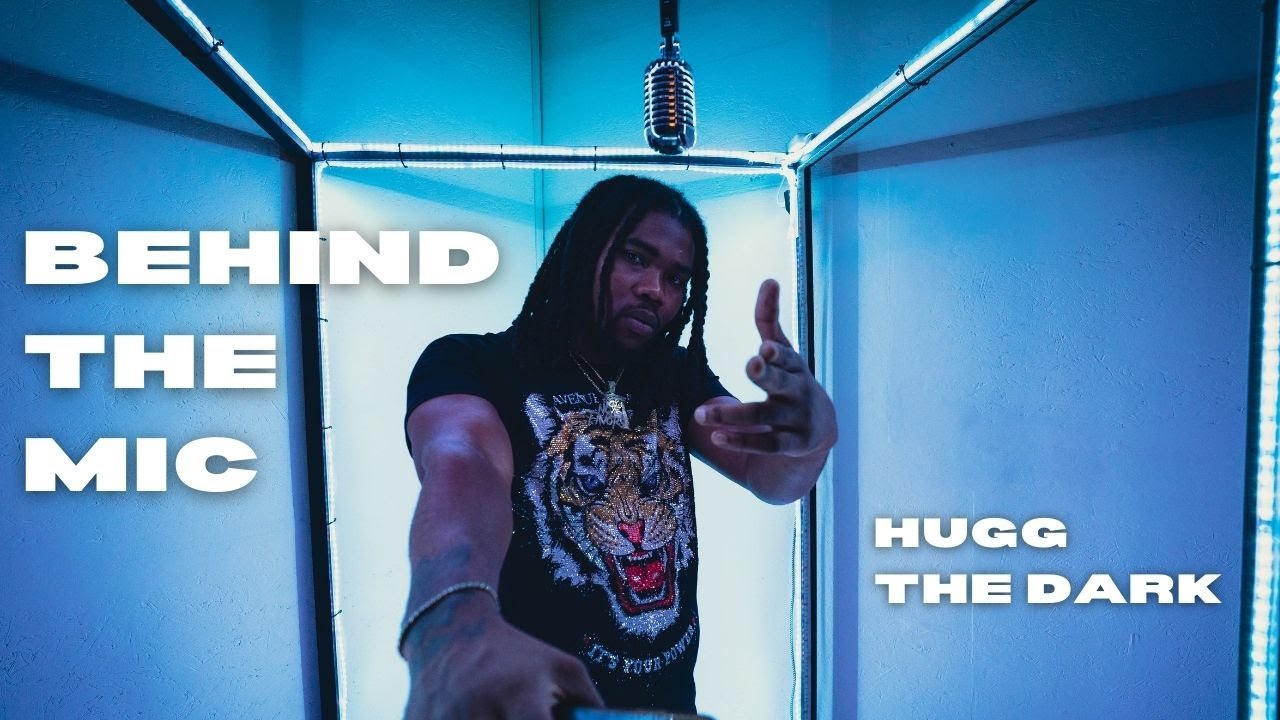 Hugg - Behind The Mic 'The Dark' (Official Music Video)